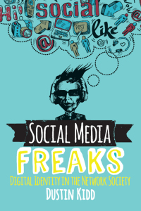 表紙画像: Social Media Freaks 1st edition 9780813350660