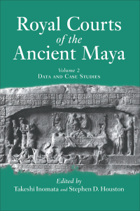 Cover image: Royal Courts Of The Ancient Maya 1st edition 9780367317805