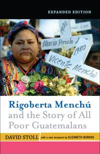 Cover image: Rigoberta Menchu And The Story Of All Poor Guatemalans 1st edition 9780813335742