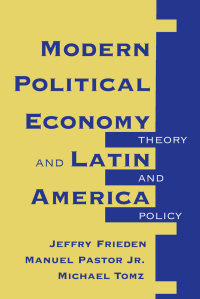 Titelbild: Modern Political Economy And Latin America 1st edition 9780813324180