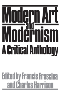 Immagine di copertina: Modern Art And Modernism 1st edition 9780367094805