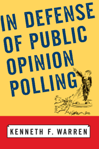 Cover image: In Defense Of Public Opinion Polling 1st edition 9780367316167