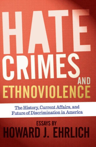 Imagen de portada: Hate Crimes and Ethnoviolence 1st edition 9780813344454
