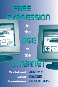 Imagen de portada: Free Expression in the Age of the Internet 1st edition 9780813391137