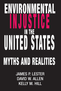 Cover image: Environmental Injustice In The U.S. 1st edition 9780813338194