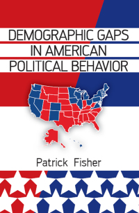 Cover image: Demographic Gaps in American Political Behavior 1st edition 9780367097516