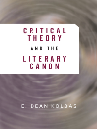 Cover image: Critical Theory And The Literary Canon 1st edition 9780367098872