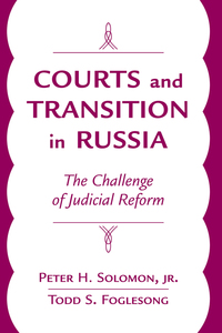 Cover image: Courts And Transition In Russia 1st edition 9780367096540