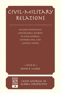 Imagen de portada: Civil-military Relations 1st edition 9780813324227