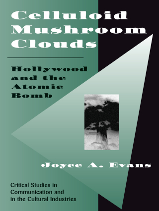 Imagen de portada: Celluloid Mushroom Clouds 1st edition 9780813391410