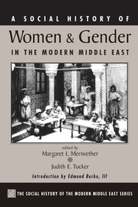Imagen de portada: A Social History Of Women And Gender In The Modern Middle East 1st edition 9780367314286