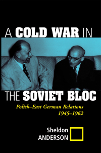 Cover image: A Cold War In The Soviet Bloc 1st edition 9780367096564