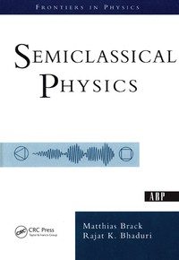 Imagen de portada: Semiclassical Physics 1st edition 9780813340845