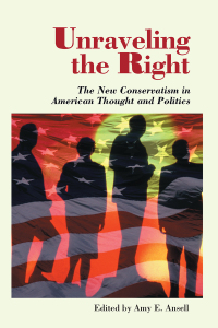 Cover image: Unraveling The Right 1st edition 9780813331461