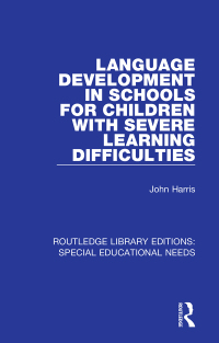 Omslagafbeelding: Language Development in Schools for Children with Severe Learning Difficulties 1st edition 9781138587656