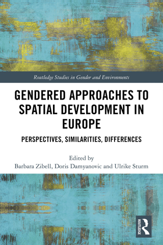 Cover image: Gendered Approaches to Spatial Development in Europe 1st edition 9780367730796