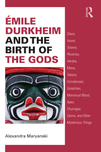 Imagen de portada: Émile Durkheim and the Birth of the Gods 1st edition 9781138587366