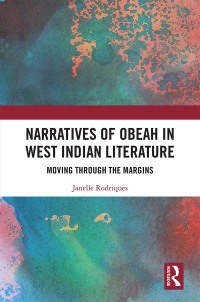 Cover image: Narratives of Obeah in West Indian Literature 1st edition 9780367786595