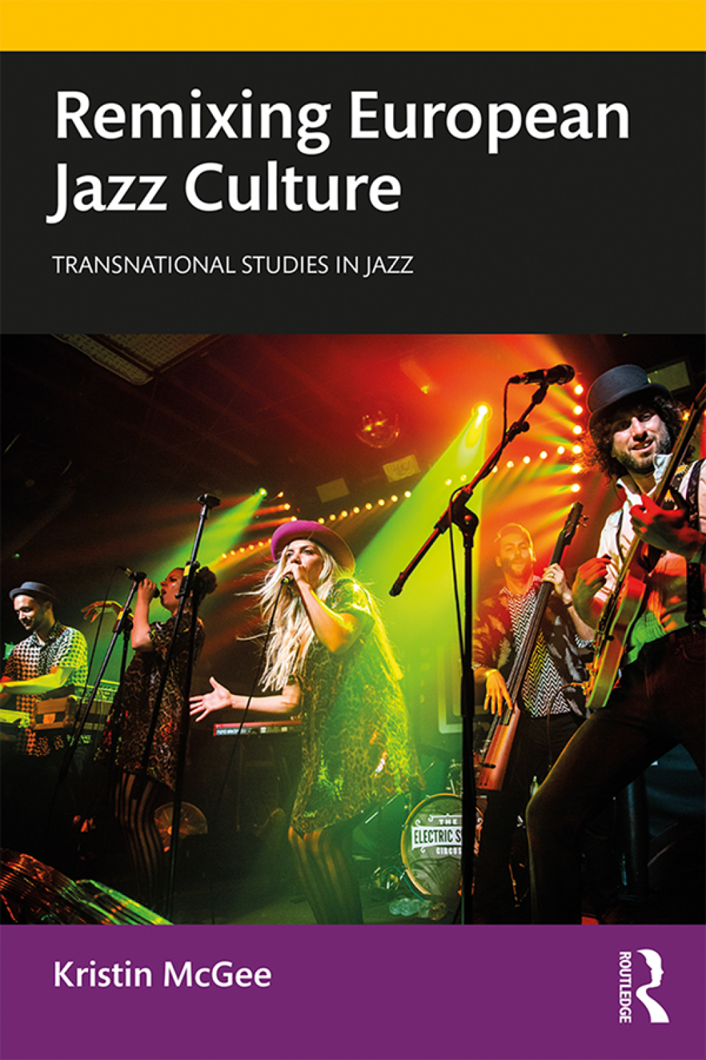 Remixing European Jazz Culture 1st Edition