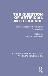 Cover image: The Question of Artificial Intelligence 1st edition 9781138585348