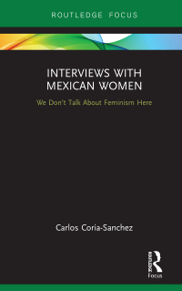 Cover image: Interviews with Mexican Women 1st edition 9781138581371