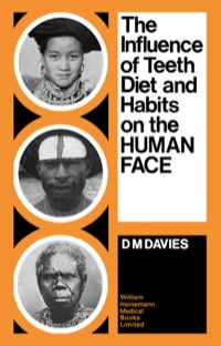 Cover image: The Influence of Teeth, Diet, and Habits on the Human Face 9780433071600