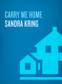 Cover image: Carry Me Home 9780385338134