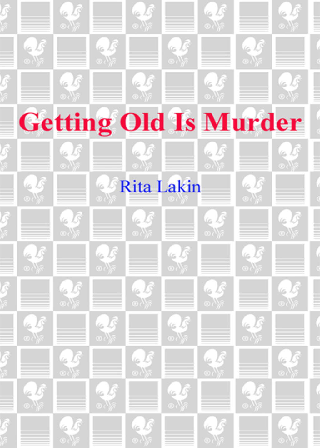 Getting Old Is Murder