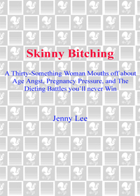 Cover image: Skinny Bitching 9780385337878