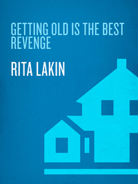 Cover image: Getting Old Is the Best Revenge 9780440242598