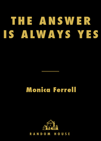 Cover image: The Answer Is Always Yes 9780385339292