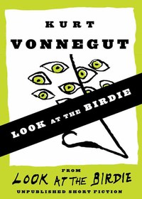 Cover image: Look at the Birdie (Short Story)