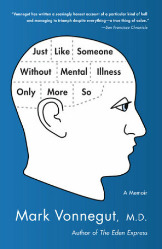Cover image: Just Like Someone Without Mental Illness Only More So 9780385343794