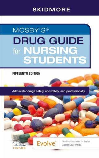 表紙画像: Mosby’s Drug Guide for Nursing Students 15th edition 9780443105937