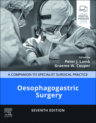Imagen de portada: Oesophagogastric Surgery 7th edition 9780443109454