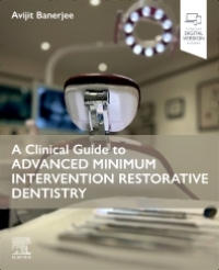 Imagen de portada: A Clinical Guide to Advanced Minimum Intervention Restorative Dentistry 1st edition 9780443109713