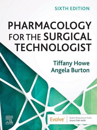 Cover image: Pharmacology for the Surgical Technologist 6th edition 9780443109096