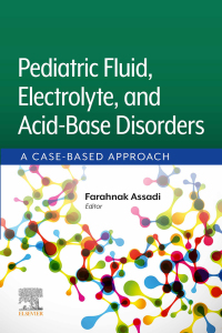 Cover image: Pediatric Fluid, Electrolyte, and Acid-Base Disorders 1st edition 9780443111136