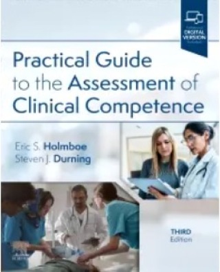 Immagine di copertina: Practical Guide to the Assessment of Clinical  Competence 3rd edition 9780443112263