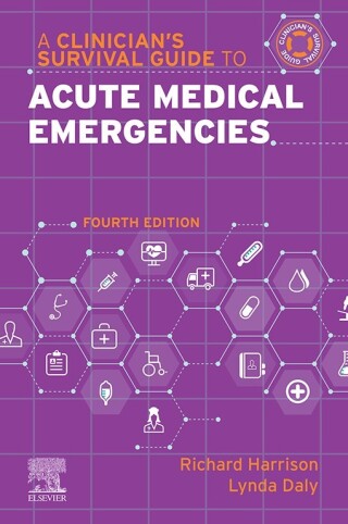Cover image: A Clinician’s Survival Guide to Acute Medical Emergencies 4th edition 9780443112195