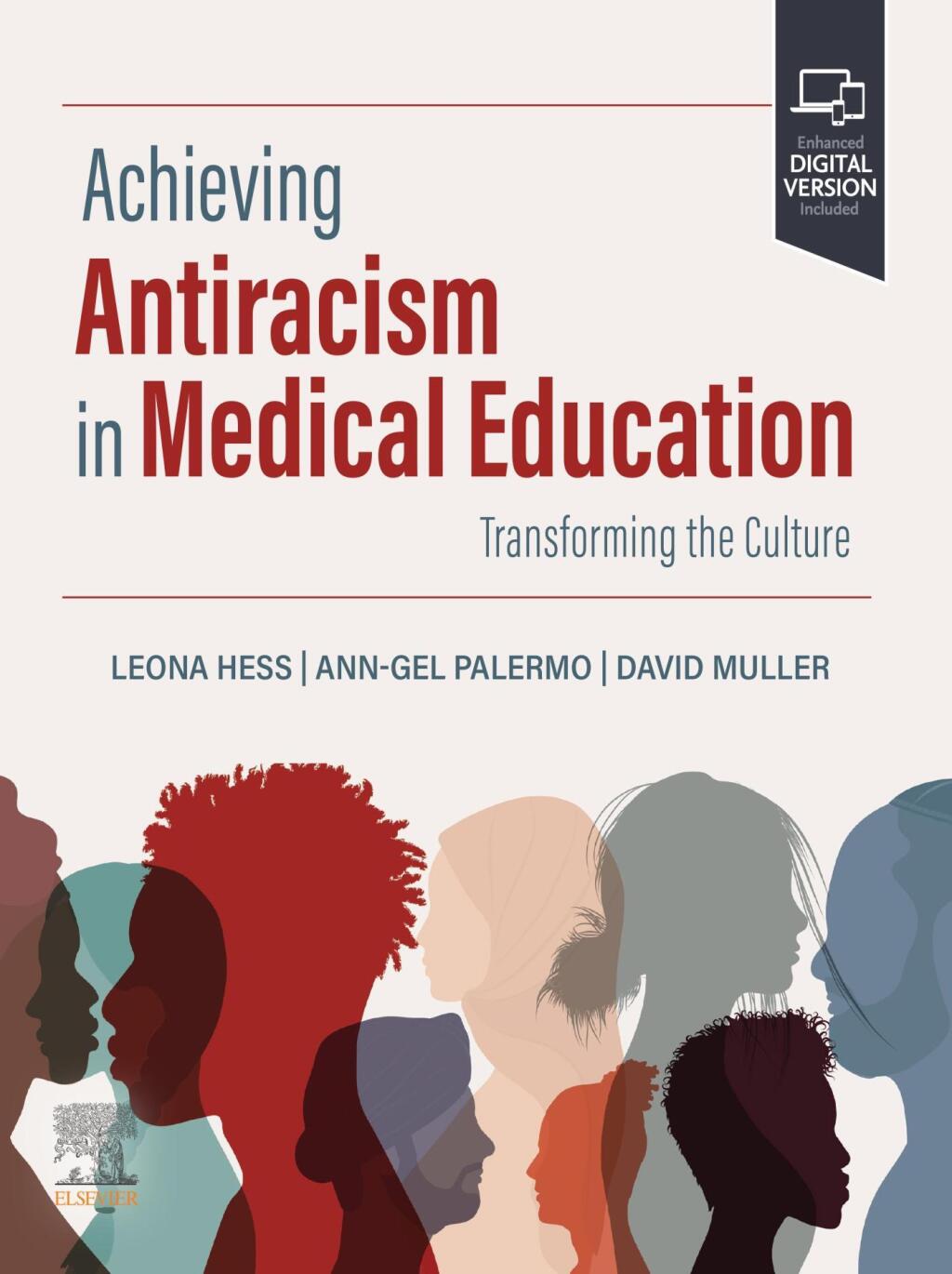 Achieving Antiracism in Medical Education Transforming the Culture 1st Edition