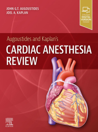 表紙画像: Augoustides and Kaplan's Cardiac Anesthesia Review 9780443115769