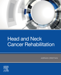 表紙画像: Head and Neck Cancer Rehabilitation 1st edition 9780443118067