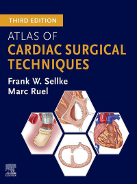 表紙画像: Atlas of Cardiac Surgical Techniques 3rd edition 9780443118470