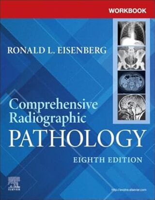 Cover image: Workbook for Comprehensive Radiographic Pathology 8th edition 9780443249754