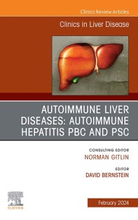 Cover image: AUTOIMMUNE LIVER DISEASES: AUTOIMMUNE HEPATITIS, PBC, AND PSC, An Issue of Clinics in Liver Disease 1st edition 9780443121456