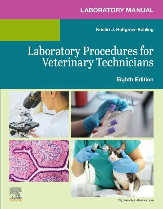 Cover image: Laboratory Manual for Laboratory Procedures for Veterinary Technicians 8th edition 9780443117114