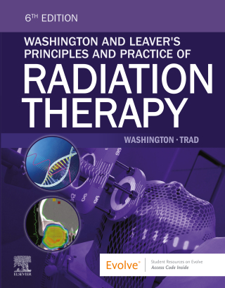 Cover image: Washington and Leaver's Principles and Practice of Radiation Therapy 6th edition 9780443121784