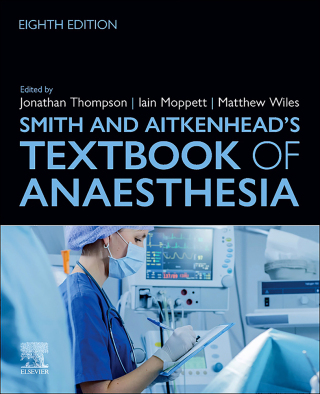 صورة الغلاف: Smith and Aitkenhead's Textbook of Anaesthesia 8th edition 9780443126680