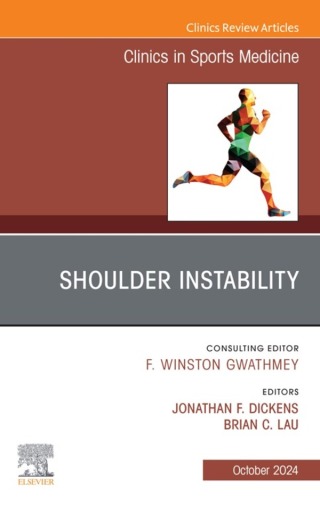 Cover image: Shoulder Instability, An Issue of Clinics in Sports Medicine 1st edition 9780443128738